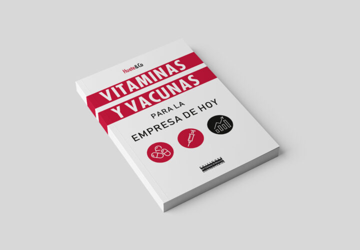 Vitaminas y vacunas para la empresa de hoy