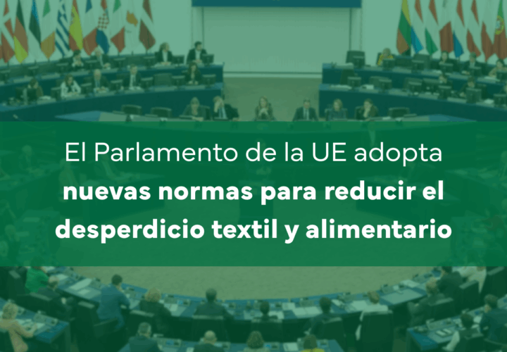 Nuevas normas para reducir el desperdicio textil y alimentario